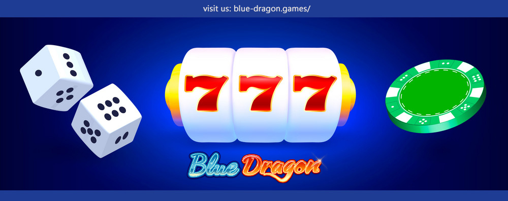 Blue Dragon Games: Unleash Your Luck and Win Big