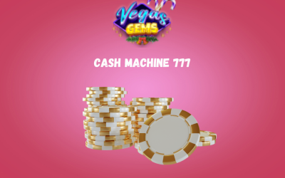 Cash Machine 777: The Ultimate Casino Experience