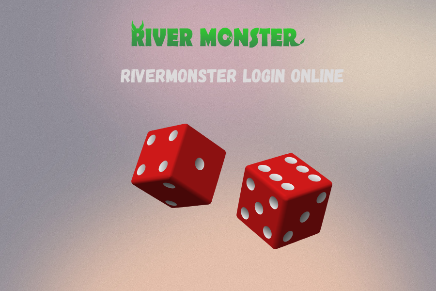 RiverMonster Login Online 24: How to Win Big