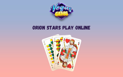 Orion stars Play Online 2024: Shining Bright