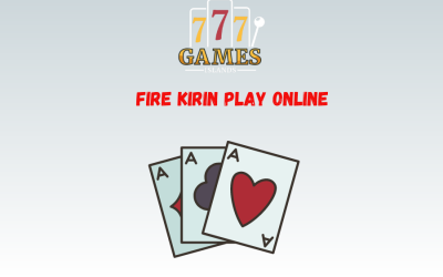 Fire Kirin Play Online  2014: Play now