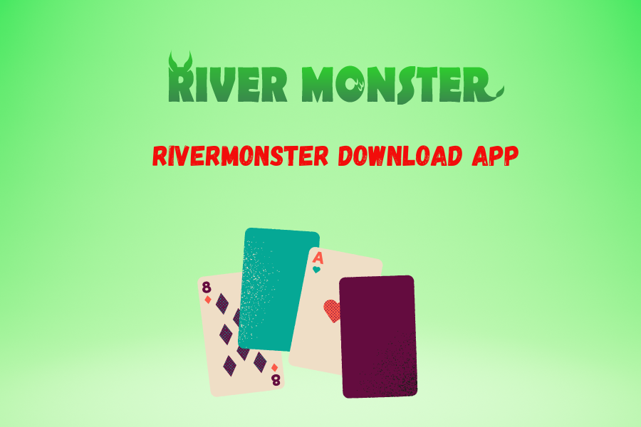 Rivermonster Download app   2024: Winning Strategies for now