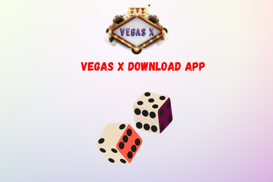 Vegas X download app   2024: Winning Strategies for Beginners