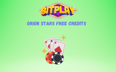 Orion stars free credits 2024: Casino Thrills