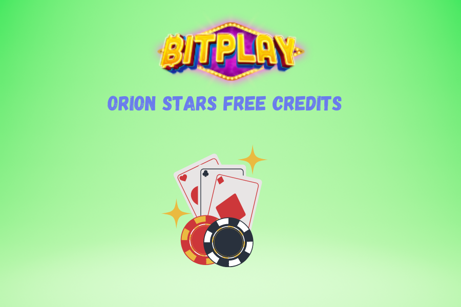 Orion stars free credits 2024: Casino Thrills