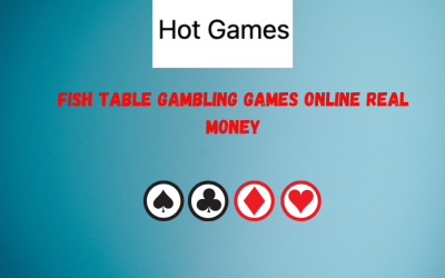 Fish table gambling games online real money  2014: Play now